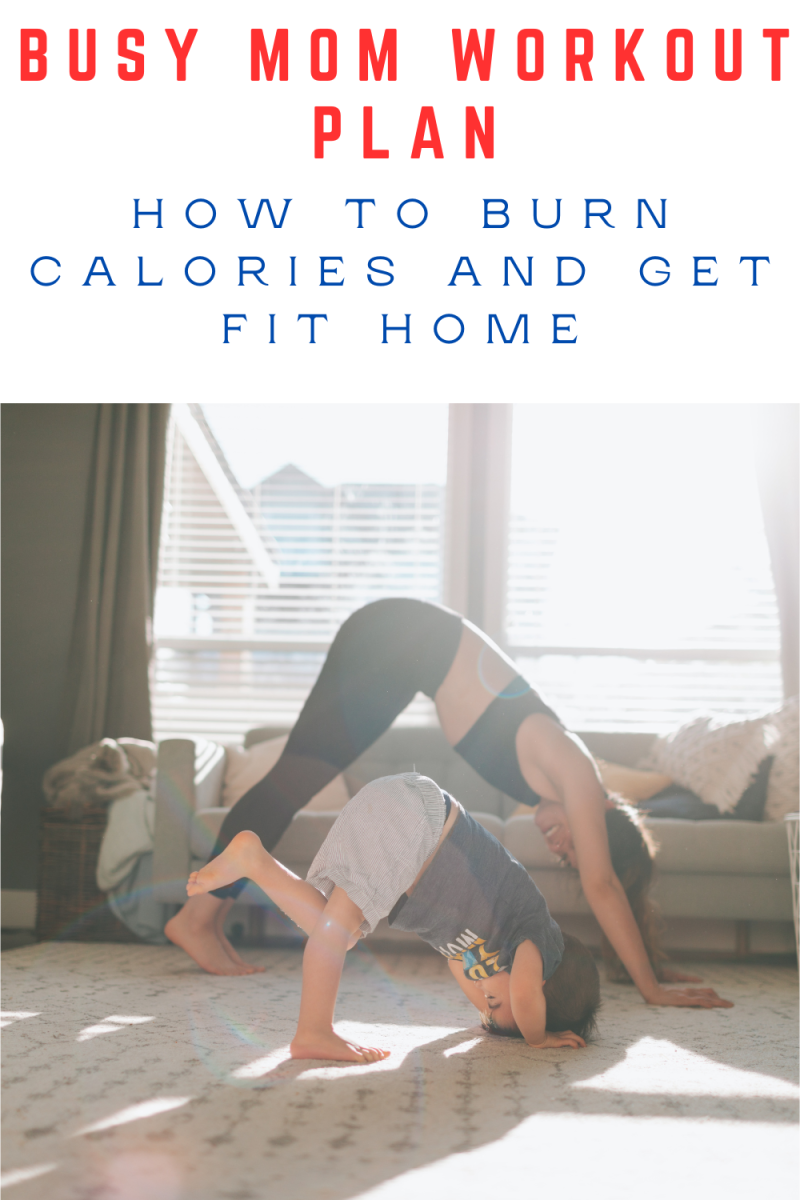 How to Burn Calories at Home: A Stay-at-Home Mom’s Guide to Fitness