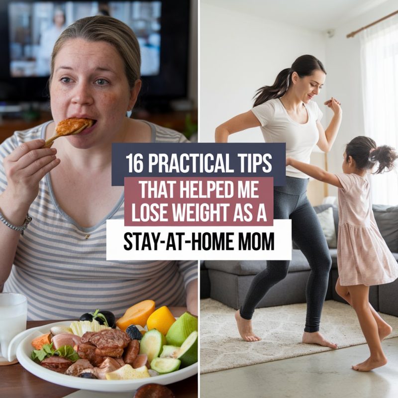 16 practical stay-at-home mom weight loss tips