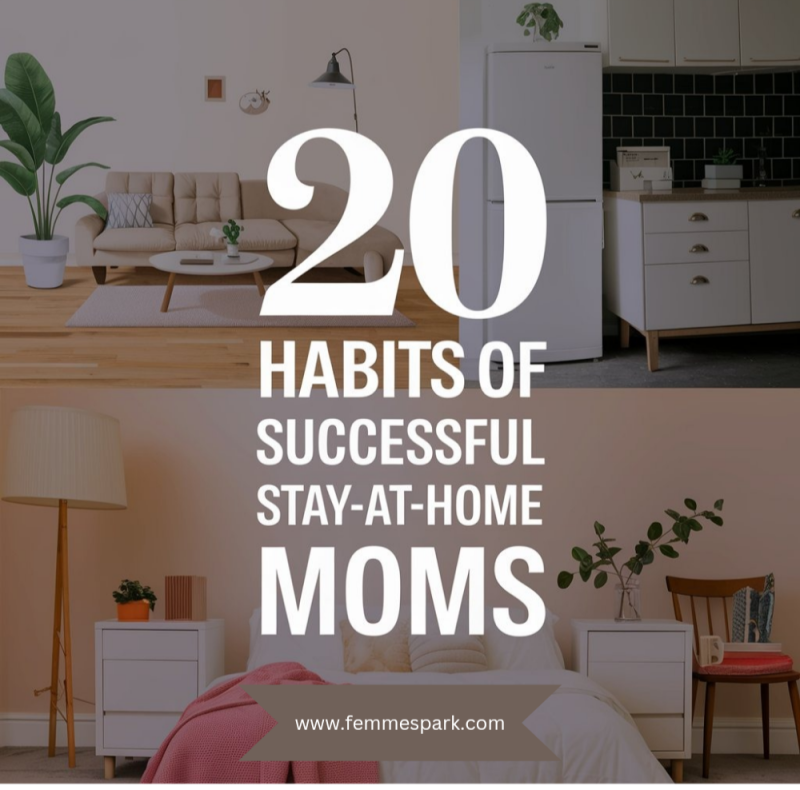 20 habits of successful stay-at-home moms