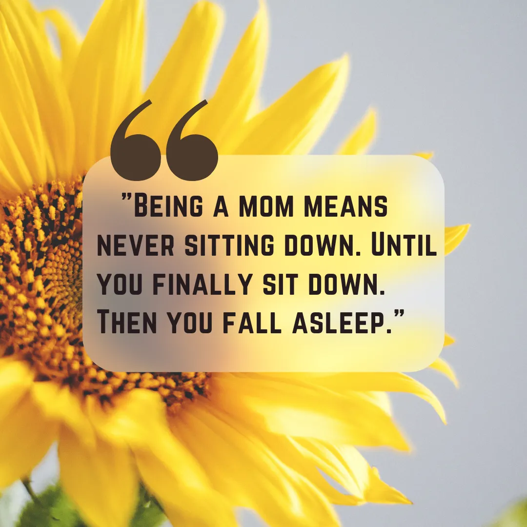 being a mom quote