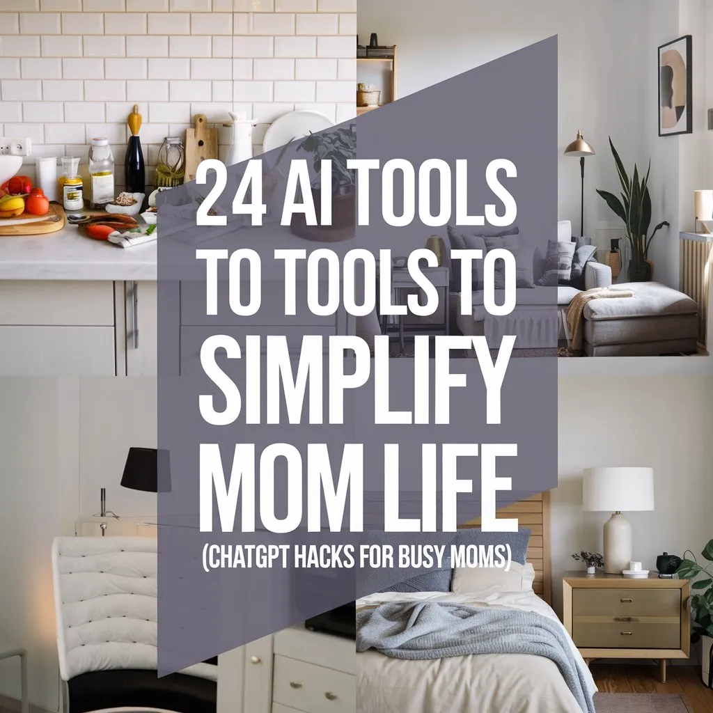 24 ai tools for busy moms