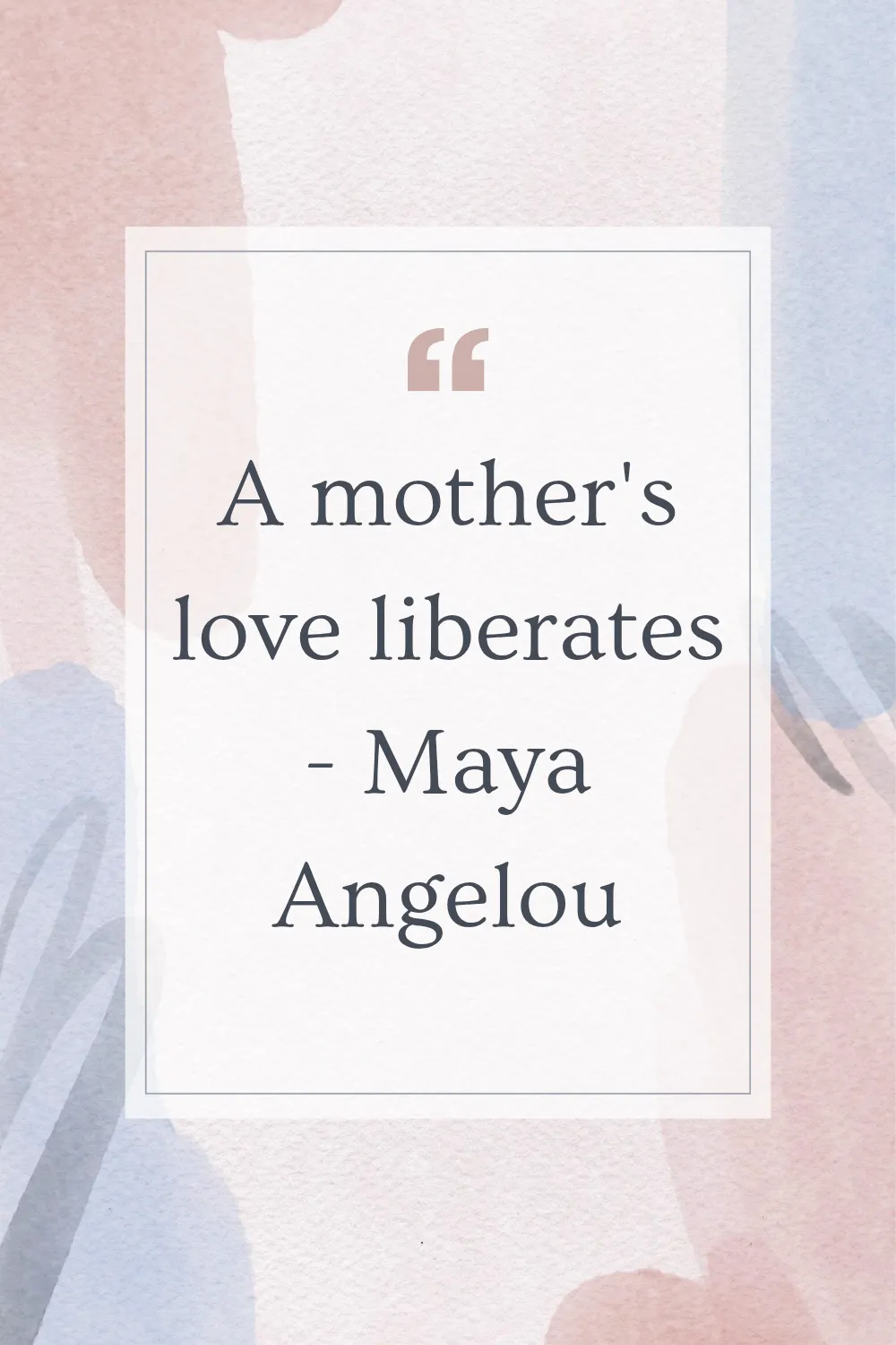maya angelou mom quotes