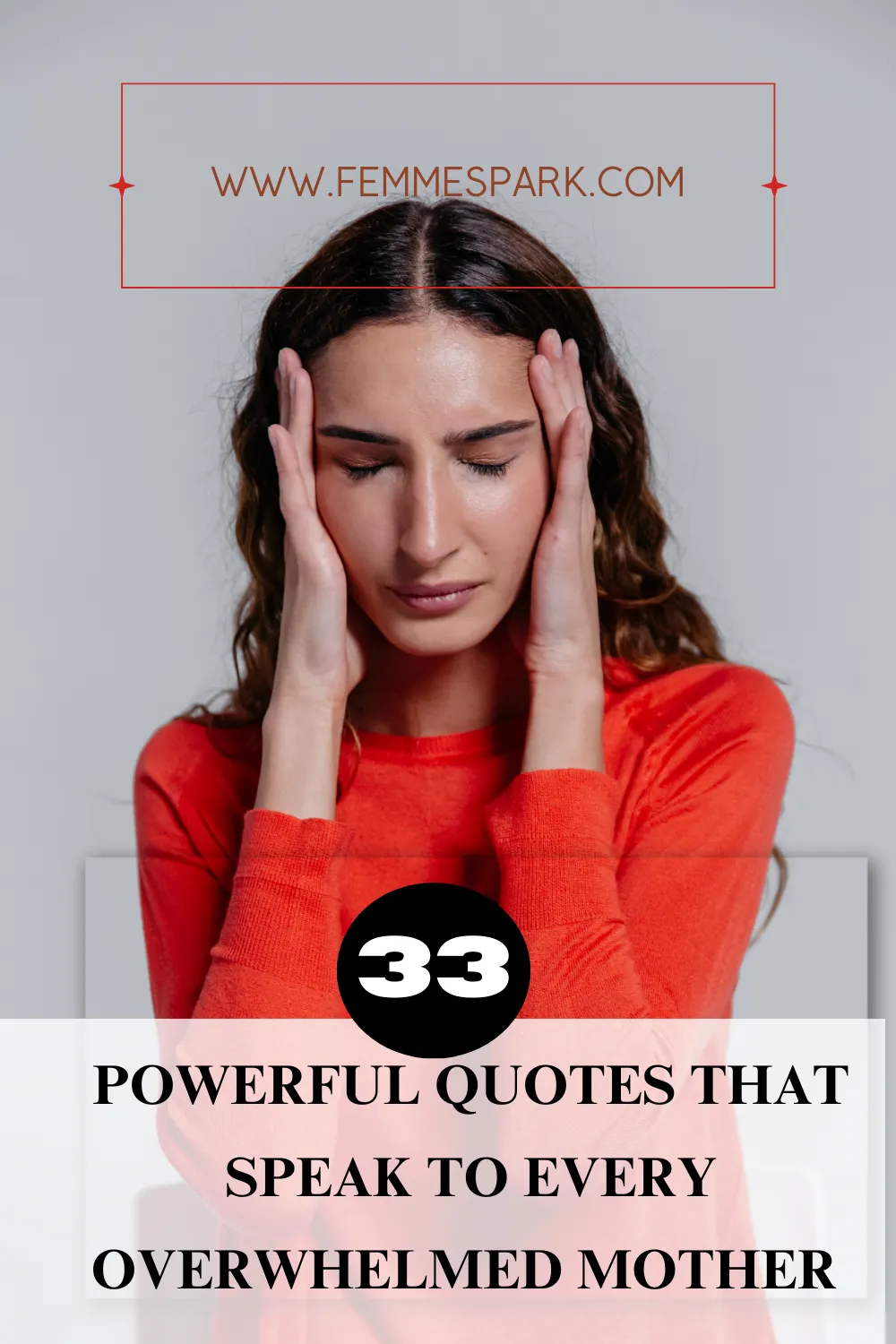 powerful quotes that speak to every overwhelmed mother's heart
